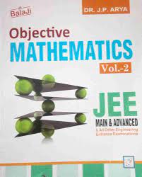 SHREE BALAJI OBJECTIVE MATHEMATICS VOL.2 JEE MAIN & ADVANCED